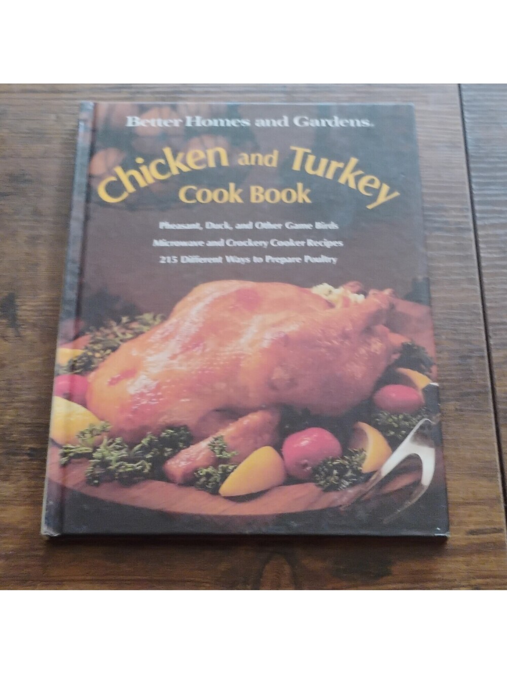 Better Homes and Gardens Chicken and Turkey Cook Book HC 1976 1st Ed Illus